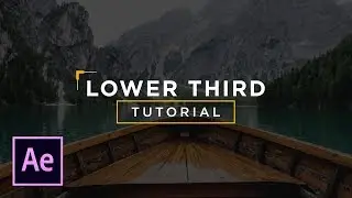 Clean Lower Thirds After Effects Tutorial -  After Effects Tutorial