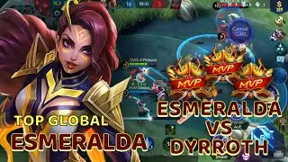 Esmerada Gameplay | Esmeralda Vs Dyrroth | Esmeralda Best Build 2021 | Build Top Global Esmeralda