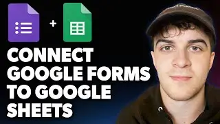 How to Connect Google Forms to Google Sheets [2025 Full Guide]