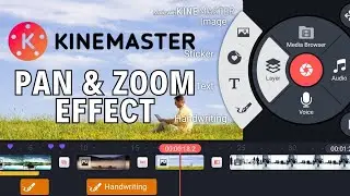 How to Pan and Zoom in Kinemaster 2024?