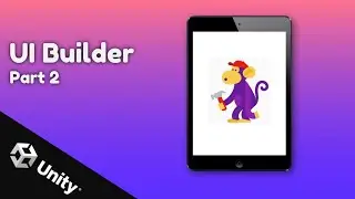 Unity UI builder Part2