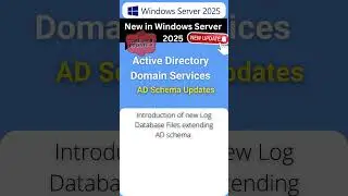 Windows Server 2025 New Feature AD Schema Updates sch89.ldf, sch90.ldf, sch91.ldf #WindowsServer2025