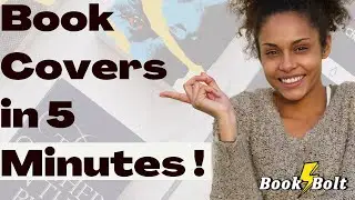 Make Awesome Book Covers with Ease! 5 Book Bolt Hacks You Need to Know