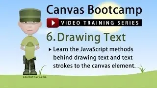 Canvas Bootcamp 6 - Drawing Text