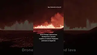 Stunning Drone Footage Captures Lava Flowing From Volcano