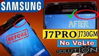 SAMSUNG 7PRO(J730GM)NO VOLTE PROBLEM SOLUTION