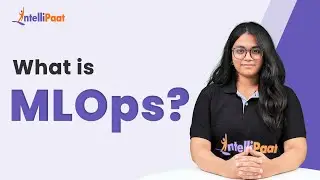 What Is MLOps | Introduction to MLOps | MLOps | DevOps Tutorial For Beginners | Intellipaat