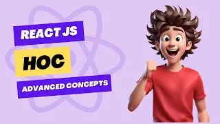 Higher-Order Component (HOC) in React JS | Advanced React