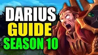 SEASON 10 DARIUS GAMEPLAY GUIDE - (Best Darius Build, Runes, Playstyle) - League of Legends
