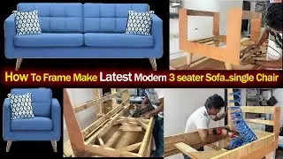 How To Frame Make Latest Modern 3 seater Sofa..Single Chair/ How to Stylish Sofa Frame Making