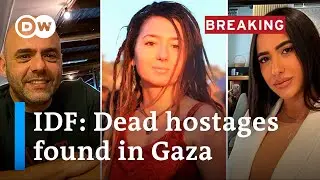 German-Israeli among hostage bodies recovered in Gaza | DW News