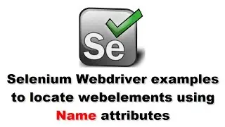 Selenium Tutorials | Selenium Script To Locate Web Element By name