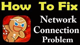 How To Fix CookieRun Overbreak App Network Connection Problem| CookieRun Overbreak No Internet Error