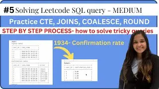 #5 Practice Tricky SQL Leetcode Query - Step by step how to solve tricky sql interview questions