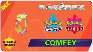 Donde y Como Capturar a Comfey - 079 Pokedex Isla de la Armadura Espada y Escudo