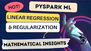 🤖 Mastering PySpark ML: Linear Regression & Regularization with Mathematical insights 🔍