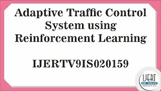 Adaptive Traffic Control System using Reinforcement Learning