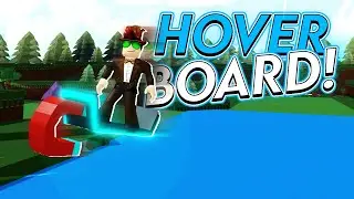 Magnet Hoverboard Tutorial In Build A Boat For Treasure!