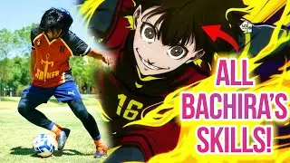 16 BACHIRA SKILLS in Real Life!