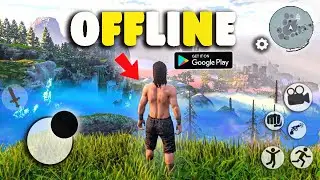 Top 10 Realistic Offline Survival Games For Android 2024|| Best Offline Open World Survival Games