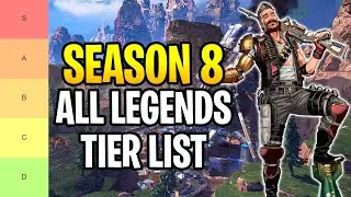 Apex Legends Season 8 All Legends Tier List