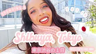 Spending a Day in Shibuya with TOKYO FREE Wi-Fi☆ 東京渋谷の１日