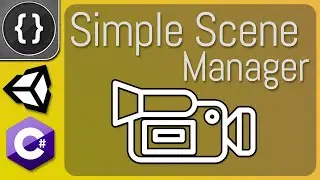 Simple Scene Manager [Unity Tutorial]