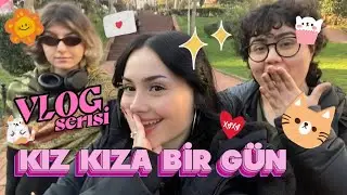 KIZ KIZA BİR GÜN VLOG 🎀🫶🏻✨ama sonu tabii ki Efe’yle bitti ❤️🧿