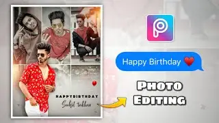 Birthday Collage Photo editing Picsart || How to edit birthday Photos | Happy birthday Photo Editing