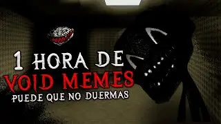 1 HORA CON VOIDMEMES DE LOS BUENOS (CON CONTEXTO) 🔴 #3