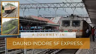Pune to Indore Train Journey || 22943 Daund Indore Superfast Express