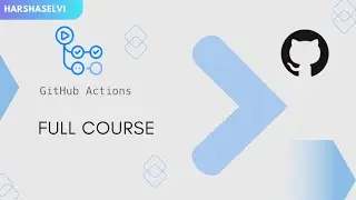 GitHub Actions | Full Course | Tamil | HarshaSelvi