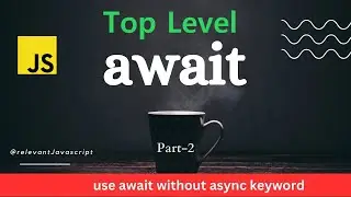 top level await | axios method using async await  #asyncawait
