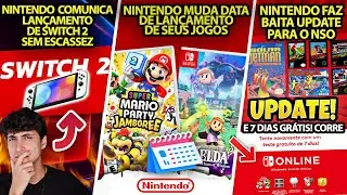 Nintendo Comunica Lançamento de Switch 2 Sem Escassez | Nintendo muda lançamento de seus jogos