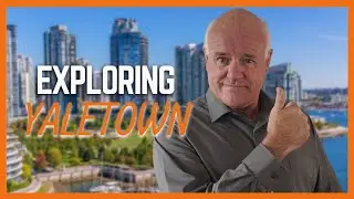 Exploring Yaletown (Vancouver Walking Tour)