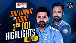 3rd ODI | Hindi | Highlights | India Tour Of Sri Lanka | 7th August 2024