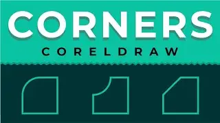 Corners in CorelDraw | CorelDraw 2022 Tutorials for Beginners