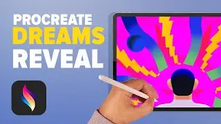 THE NEW PROCREATE DREAMS -  TOP NEW FEATURES!