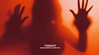 Going Deeper & Dima Sick - Tonight (Visualizer)