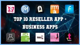 Top 10 Reseller App Android Apps