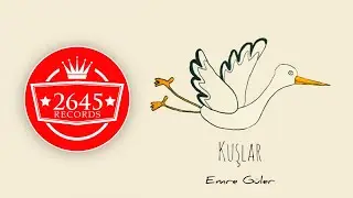Emre Güler - Kuşlar (Official Video)