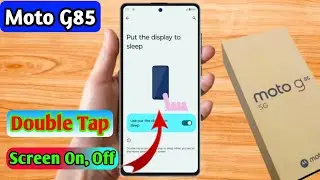 moto g85 5g double tap screen on off, moto g85 5g double tap setting