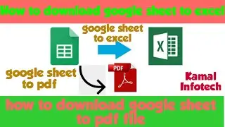 how to convert google sheet to excel | how to convert google sheet to pdf