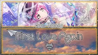 First Love Again - Rina Tennoji [FULL ENG/ROM LYRICS] | Love Live!