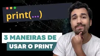 3 formas de usar o print() para formatar o seu output