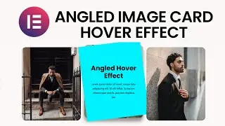 How to Add Angled Image Card Hover Effect in Elementor 2022 | WordPress Tutorial 2022