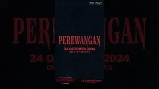 3 HARI LAGI! Official Trailer film PEREWANGAN akan rilis. Sudah siap?