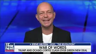 Steve Hilton: AOC's Green New Deal Will Be 'Gift That Keeps on Giving' for Trump, GOP