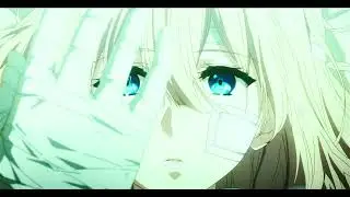 Violet Evergarden | Theon 3HC「AMV/EDIT」