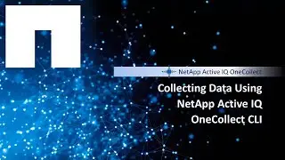 Collecting Data Using the NetApp Active IQ OneCollect Command-Line Interface (CLI)